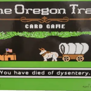 The Oregon Trail Card Game